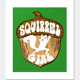 Squirrel Girl warrior pose on Acorn funny squirrel rescue or squirrelly girl Posters and Art